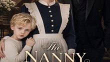 The Nanny They Couldn’t Break - Full Movie