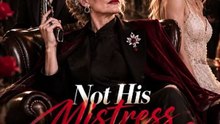 Not His Mistress, I'm His 62-year-old Mafia Grandma – English Sub