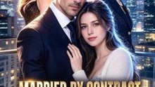[SHORT DRAMA] Married by Contract, Loved by Fate