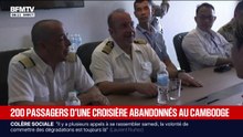 "Notre situation en matière de carburant était critique": 200 passagers d'une croisière abandonnés au Cambodge
