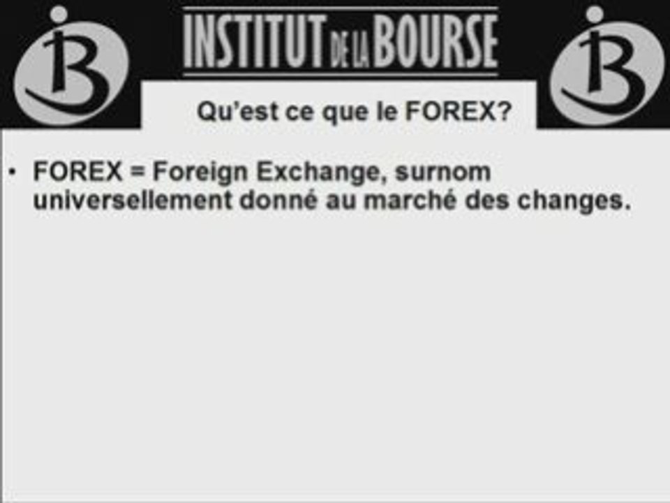 Qu'est ce que le Forex ? - Webinaire Trader-Forex
