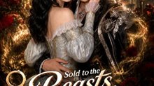 Sold to the Beasts, Claimed by the Alpha FULL - FULL MOVIE ENGLISH SUB