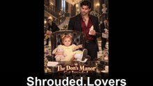 The Don’S Manor Got Invaded By A Toddler Complete Drama