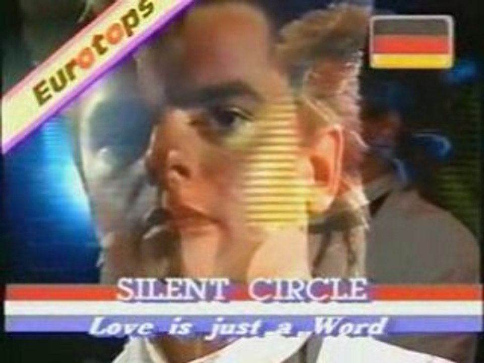 SILENT CIRCLE - Love Is Just A Word