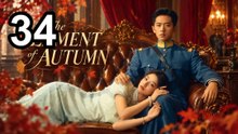 The Lament Of Autumn (2026) - Episode 34 English Sub | Asian Movies EN SUB