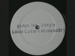 Louie Culture - Ganga Lee (Jungle Mix)