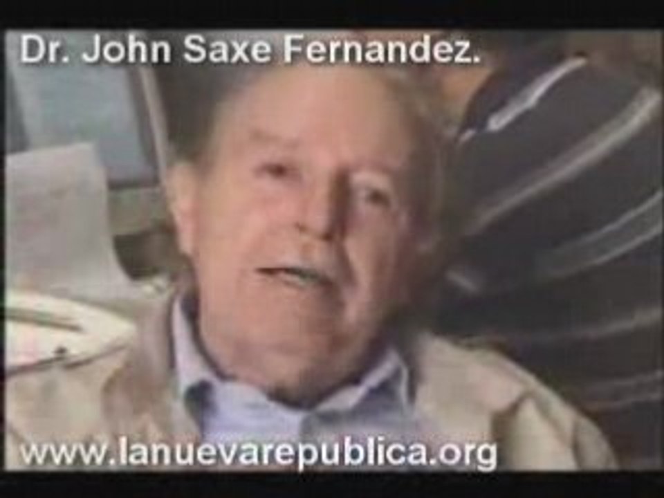 Dr. John Saxe Fernandez.