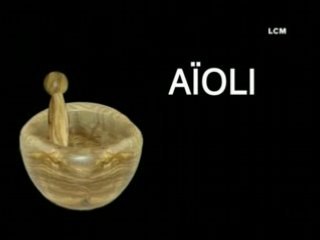 Aïoli (origine de mots marseillais)