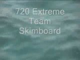 720 extreme sports skimboard