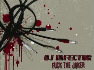 DJ Infector -  the Joker