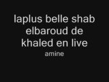 Khaled shab elbaroud live concert