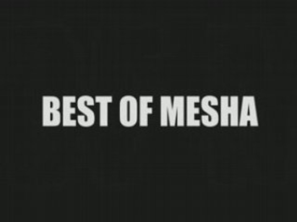 Best of MESHA