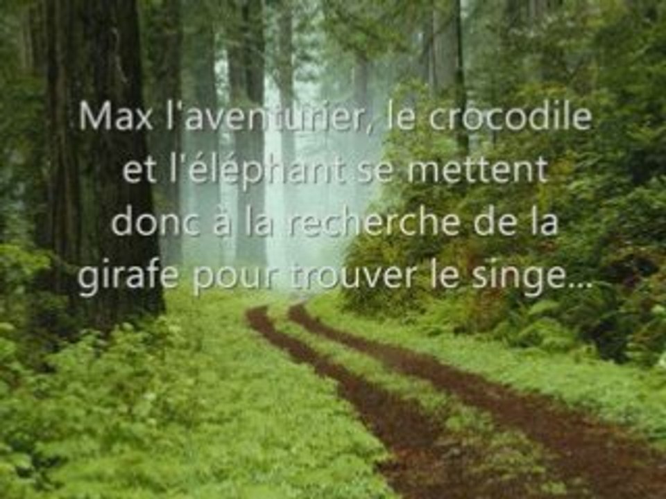 Max l'aventurier et le chasseur