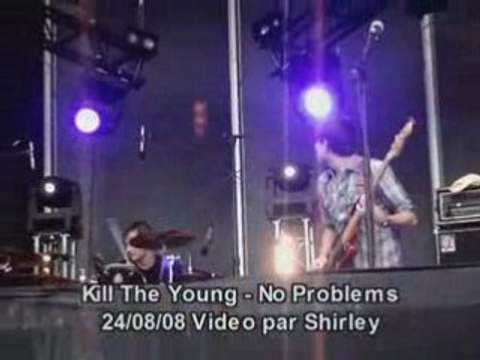 Kill the young no problems la ferme du rock