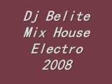 Dj Belite Mix House Electro 2008