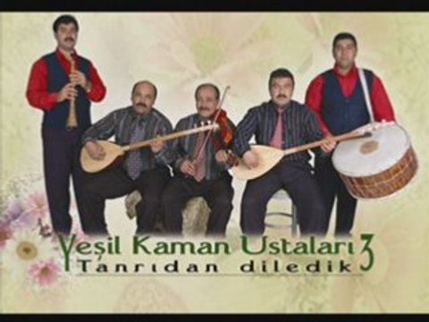 Yesil Kaman Ustalari - Ham Meyvayi Kopardilar Dalindan