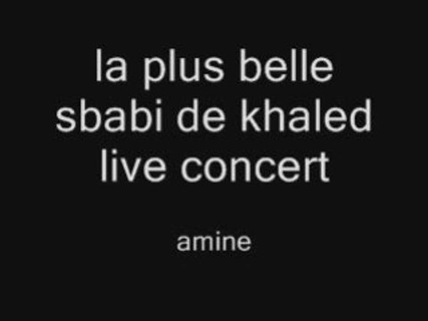 Kbhaled sbabi live, une vidéo