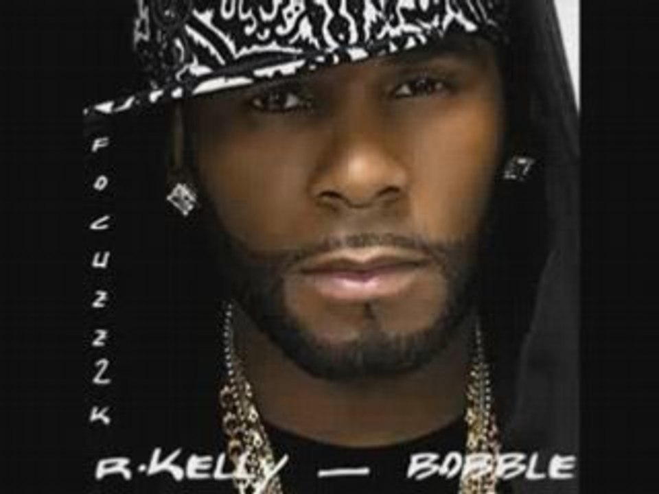R.Kelly - Bobble  HOT RNB 2008