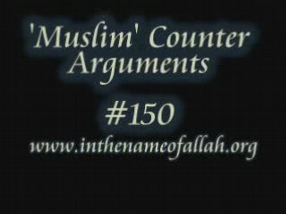 150 Muslim Counter Arguments
