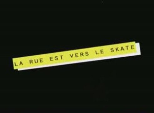 La rue est vers le skate ( La rue est vers l'image 2008)