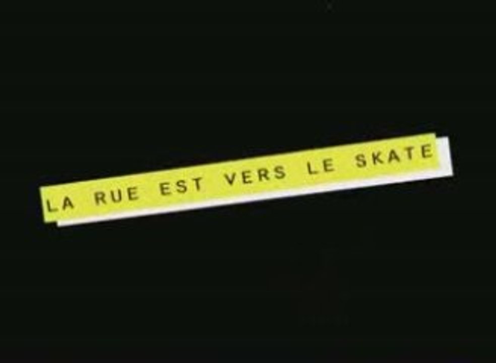 La rue est vers le skate ( La rue est vers l'image 2008)