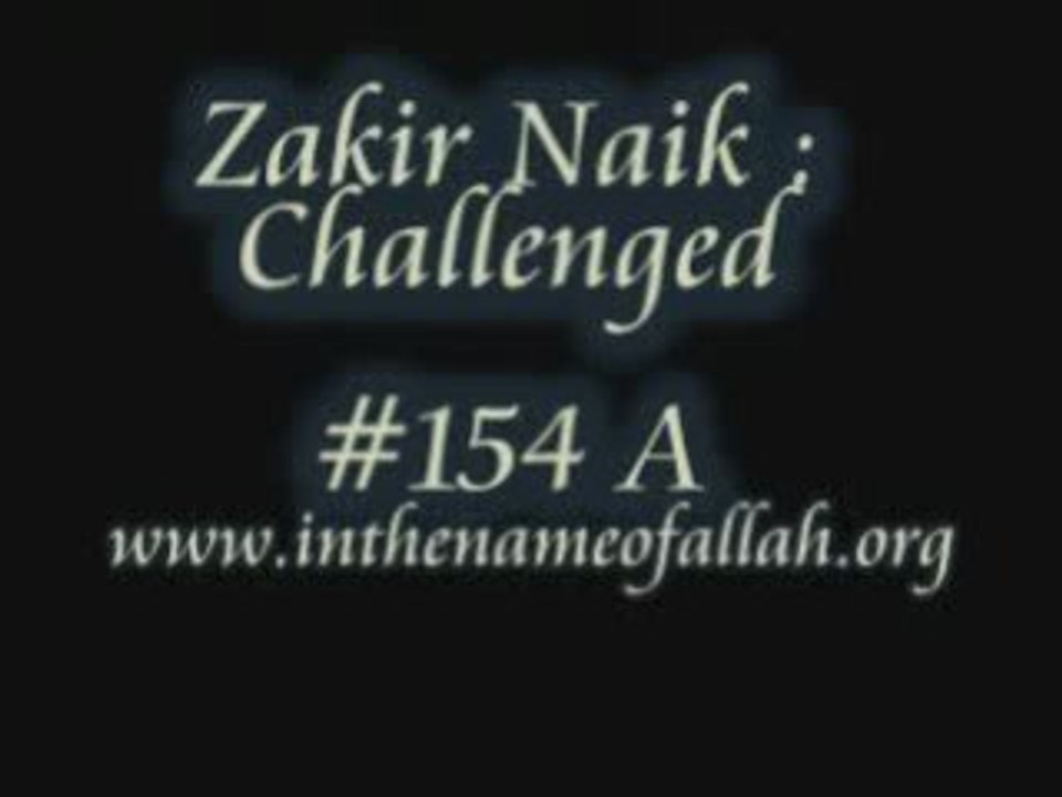 154a Zakir Naik Challenged