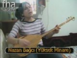 Nazan Bağcı (Yüksek Minarede Kandiller Yanar)