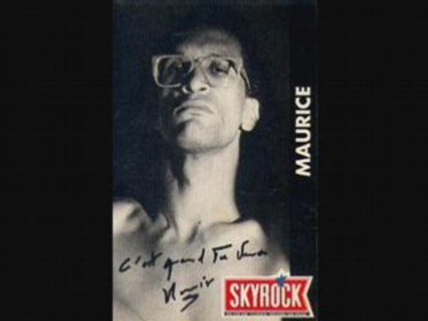 Maurice Skyrock 95 T'as une vie de merde mon vieux !