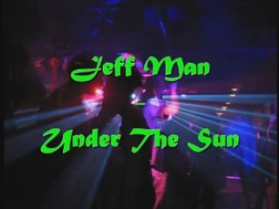 Jeff Man feat Lokan - Under The Sun