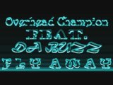 Overhead Champion Feat. Da Buzz - Fly Away