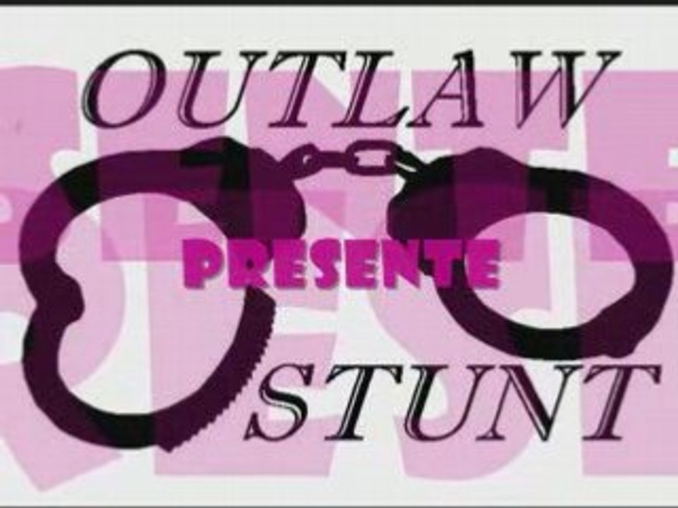 outlawstunt nos debut