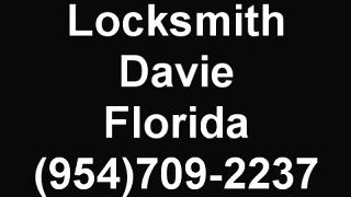 Locksmith Davie Florida (954)709-2237