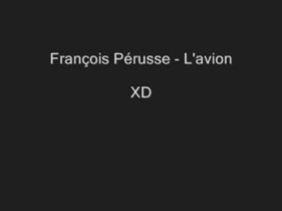 Francois perusse l'avion