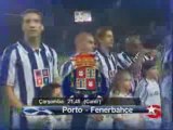 FENERBAHCE SK vs PORTO - 17 Eylül 2008 Naklen STAR TV'de