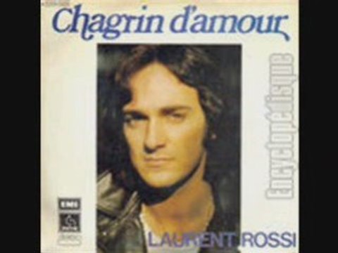 Laurent Rossi Chagrin d'amour (1975)