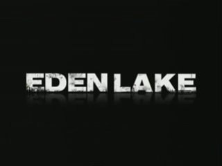 Eden Lake - Bande Annonce VO stfr