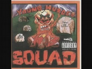 Young Murder Squad   how me livin