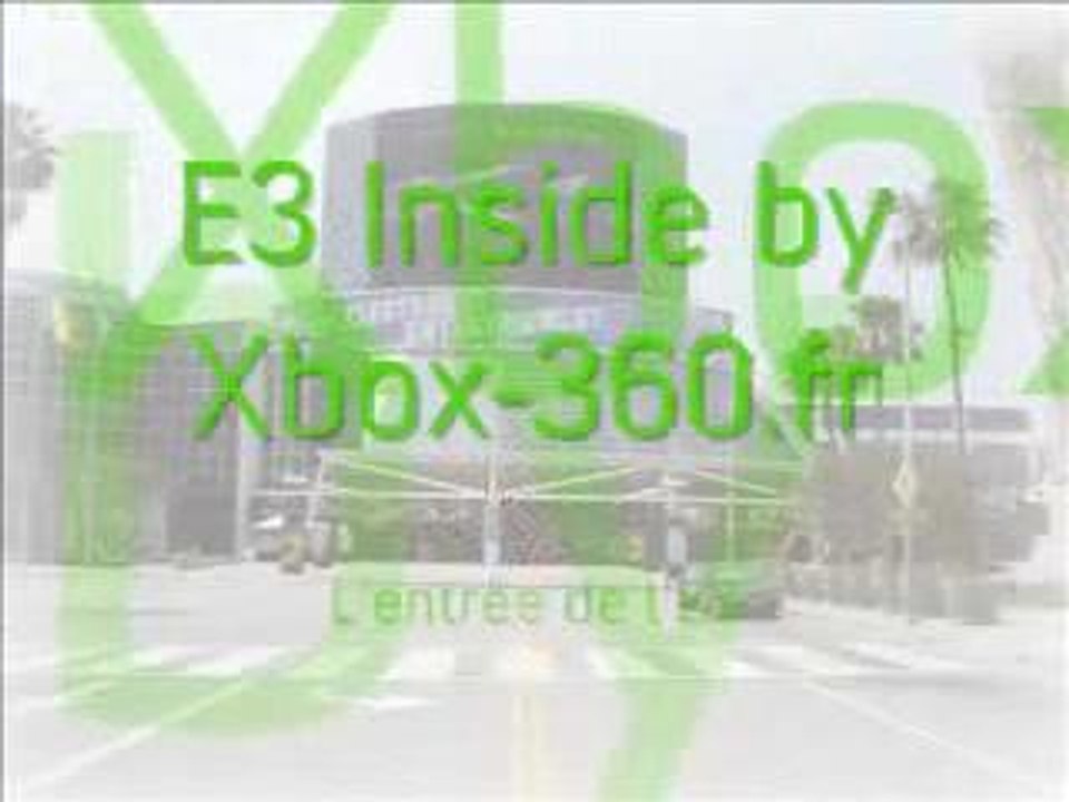 E3 INSIDE BY XBOX-360.FR