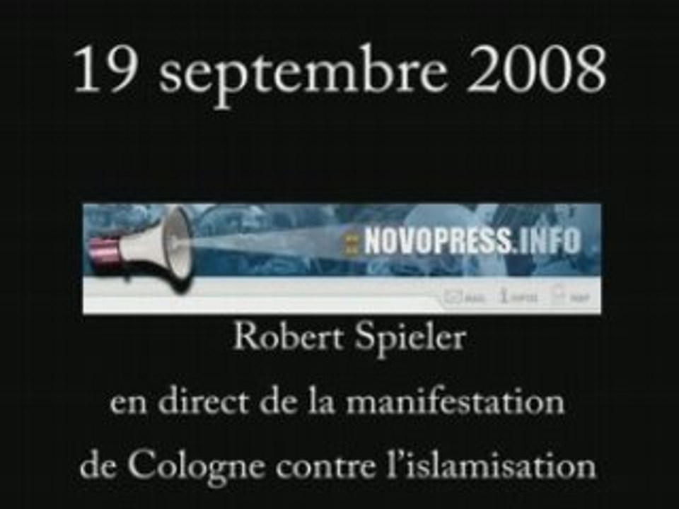 Robert Spieler Manifestation Cologne contre l’islamisation