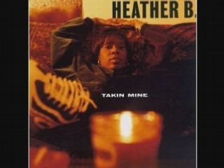 HEATHER B - My kinda nigga (feat MOP)
