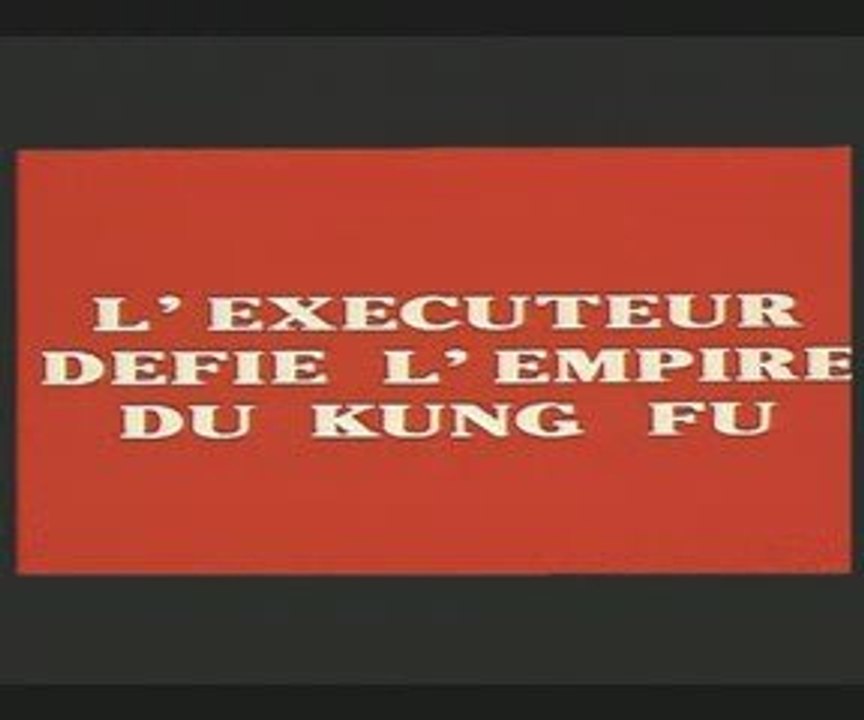 L'Executeur défie l'Empire du Kung Fu