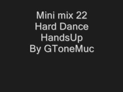 Mini mix 22 Hard Dance / Hands Up