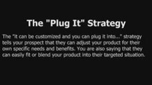 Free Internet Marketing Course - The "Plug It" Strategy