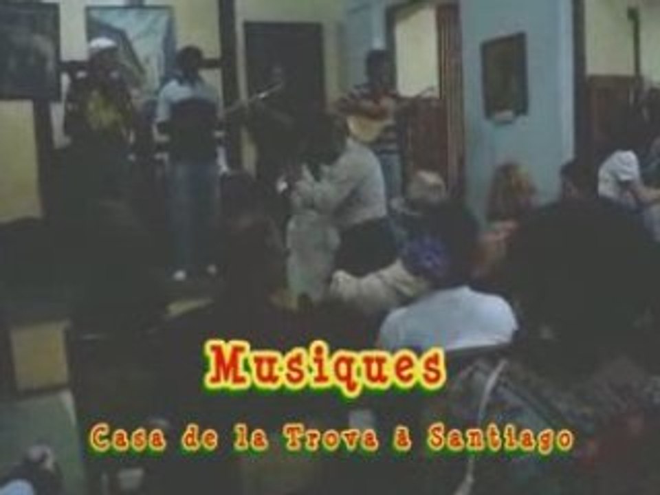 Cuba : Musique à Santiago de Cuba
