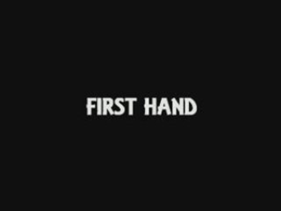 FIRST HAND by Jaydid productions™ 2008 Tralier2