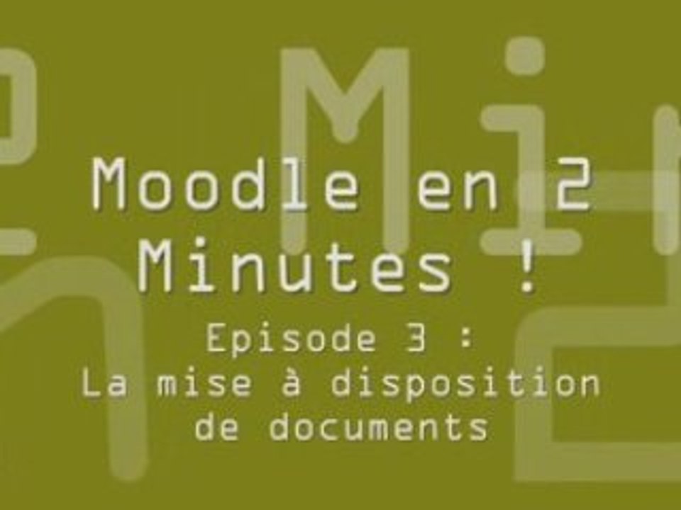Episode 3 : Mise à disposition de fichiers sur moodle