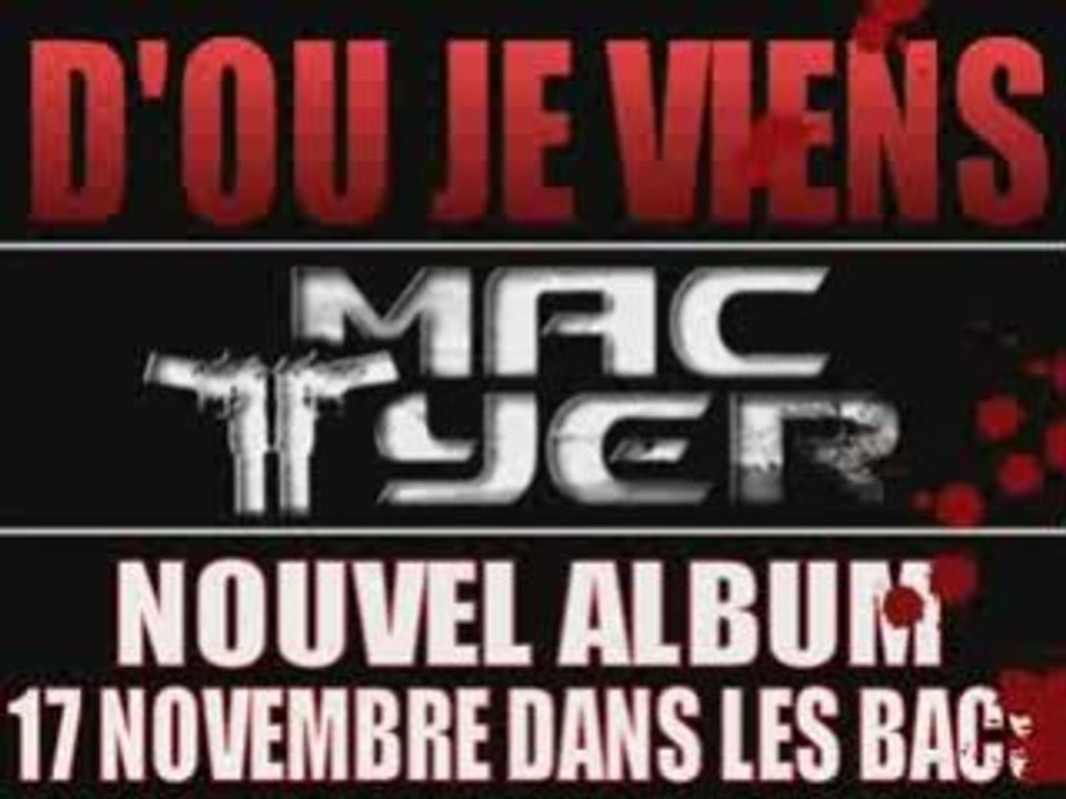 Mac Tyer D'Où Je Viens Nouveauté 2008