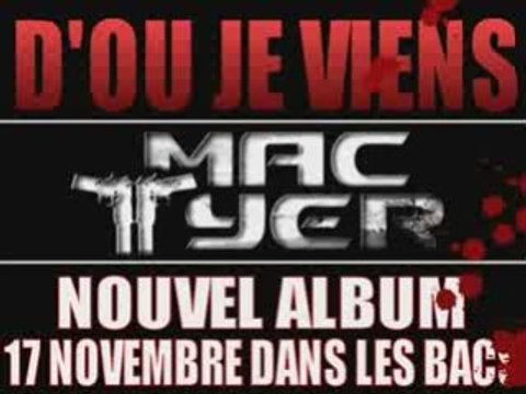 Mac Tyer D'Où Je Viens Nouveauté 2008