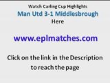 Man Utd 3-1 Middlesbrough - Carling Cup Highlights - Link
