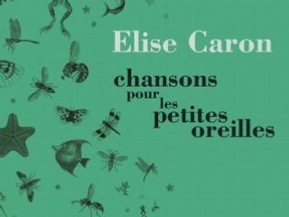 Elise Caron - Chanson